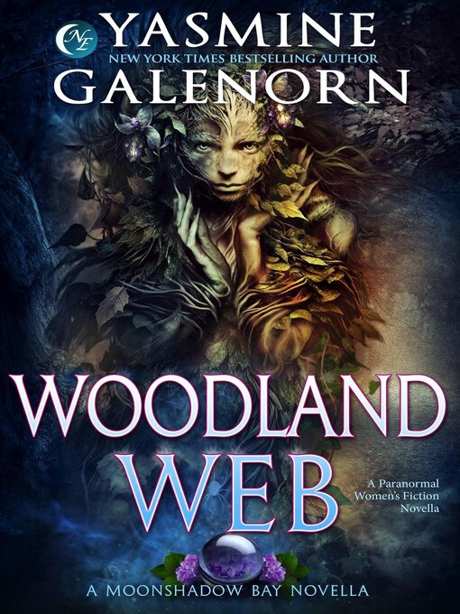 Title details for Woodland Web by Yasmine Galenorn - Available